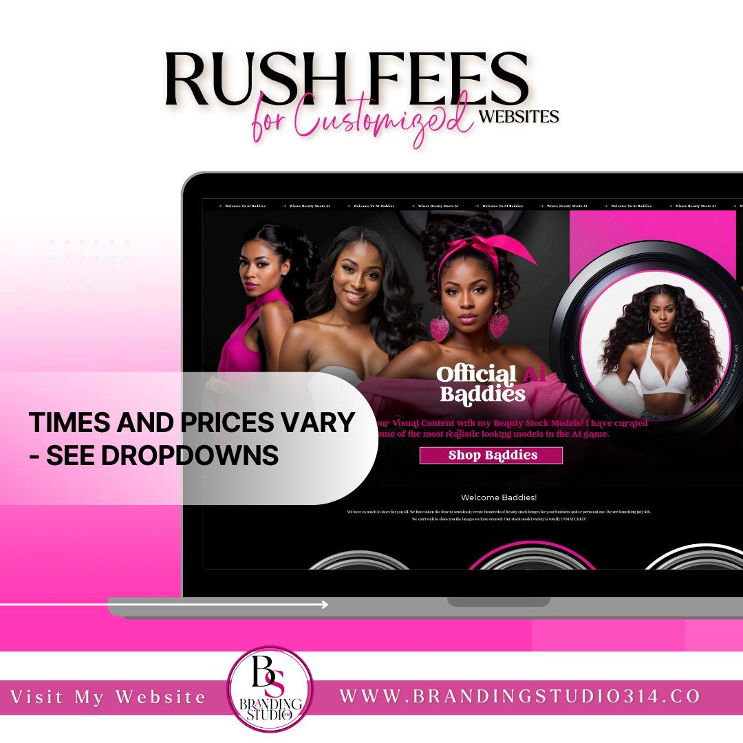 Rush Service Fees Customized Website Designs - BrandingStudio314